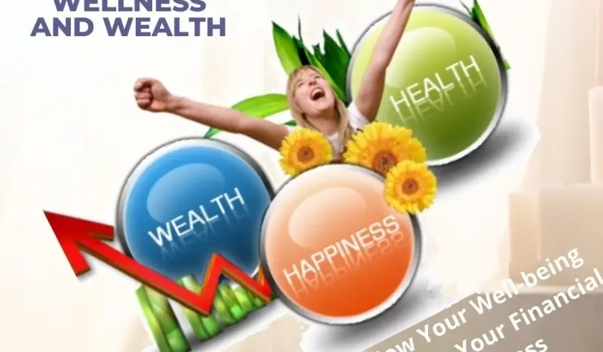 Wellness and wealth